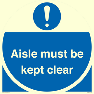 Aisle Must Be Kept Clear